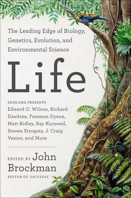 Life: The Leading Edge of Evolutionary Biology, Genetics, Anthropology, and Environmental Science