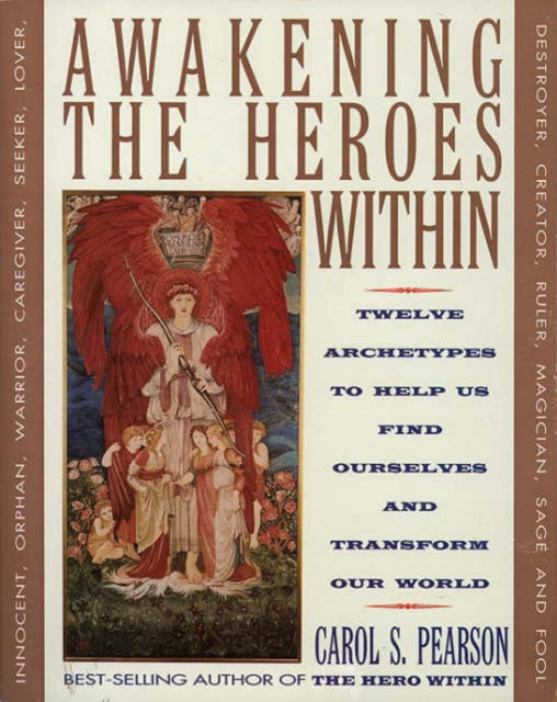 Awakening the Heroes Within
