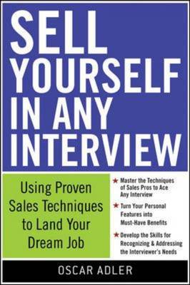 SELL YOURSELF IN ANY INTERVIEW