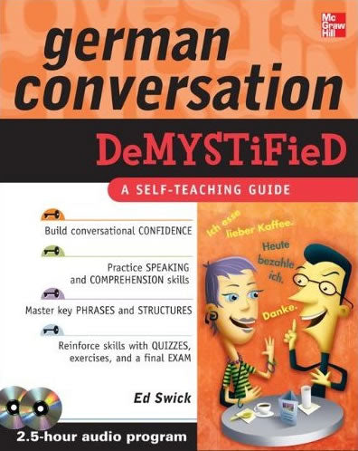 German Conversation Demystified: A Self-Teaching Guide with 2 Audio CDs