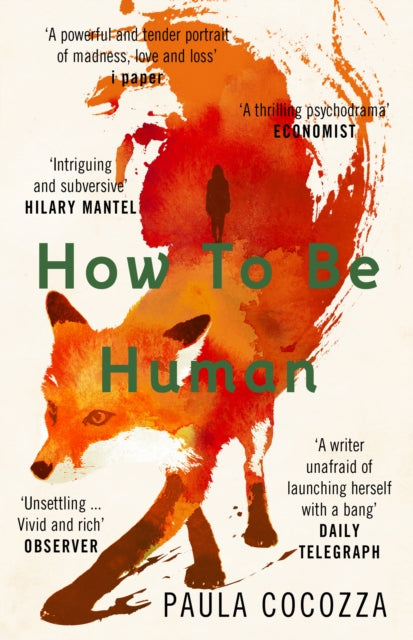 How to Be Human - Longlisted for the Desmond Elliott Prize