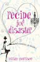 RECIPE FOR DISASTER
