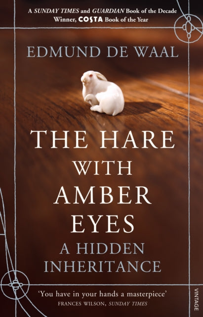 The Hare with Amber Eyes: A Hidden Inheritance
