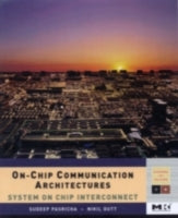 ON-CHIP COMMUNICATION ARCHITECTURES