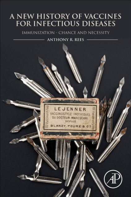 New History of Vaccines for Infectious Diseases