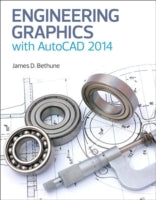 ENGINEERING GRAPHICS WITH AUTOCAD 2014