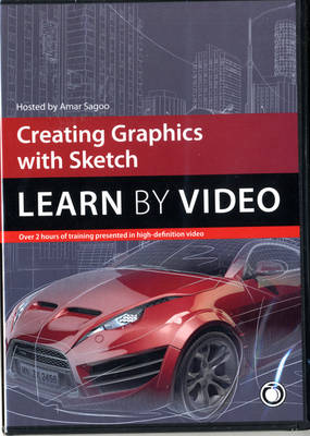 CREATING GRAPHICS WITH SKETCH: LEARN BY VIDEO