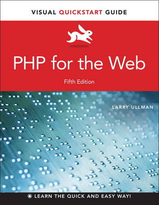 PHP for the Web: Visual QuickStart Guide