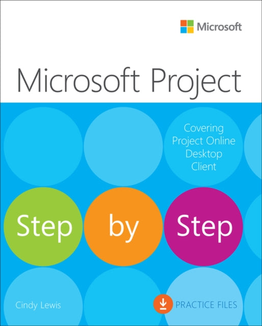 Microsoft Project Step by Step (covering Project Online Desktop Client)
