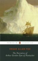 The Narrative of Arthur Gordon Pym of Nantucket