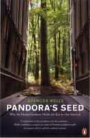 Pandora's Seed: Why the Hunter-Gatherer Holds the Key to Our Survival
