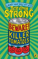 Beware! Killer Tomatoes