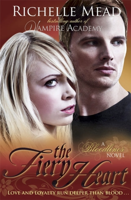 The Fiery Heart (Bloodlines 4)