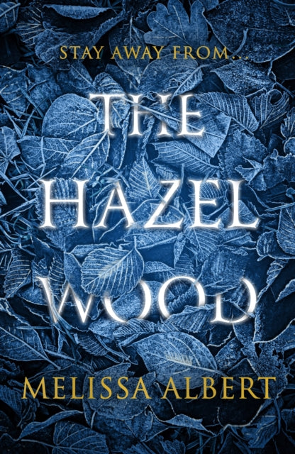 THE HAZEL WOOD