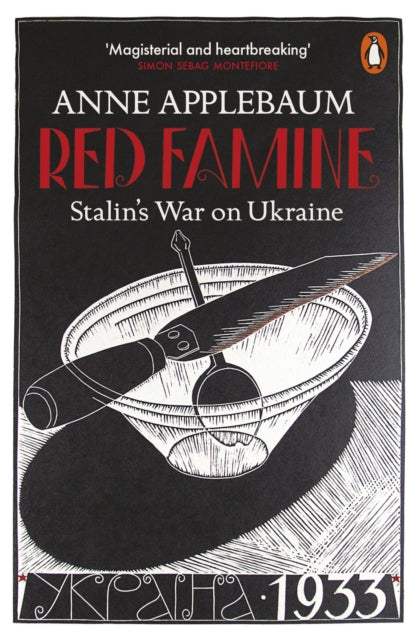 Red Famine - Stalin's War on Ukraine