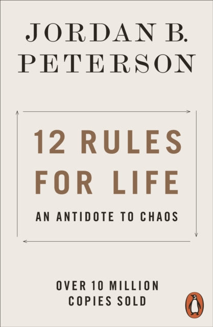 12 Rules for Life - An Antidote to Chaos