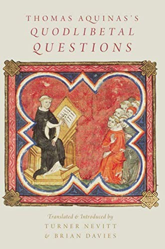 Thomas Aquinas's Quodlibetal Questions