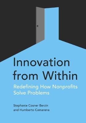 Innovation from Within - Redefining How Nonprofits Solve Problems