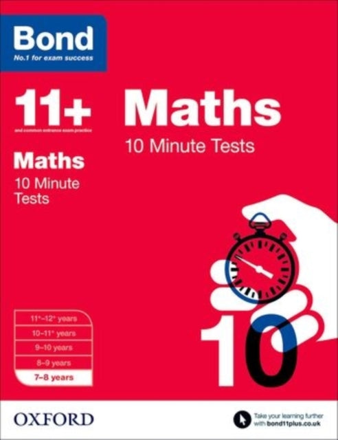 Bond 11+ Maths 10 Minute Tests: 7-8 years (for GL Assessment & other 11 plus exams)
