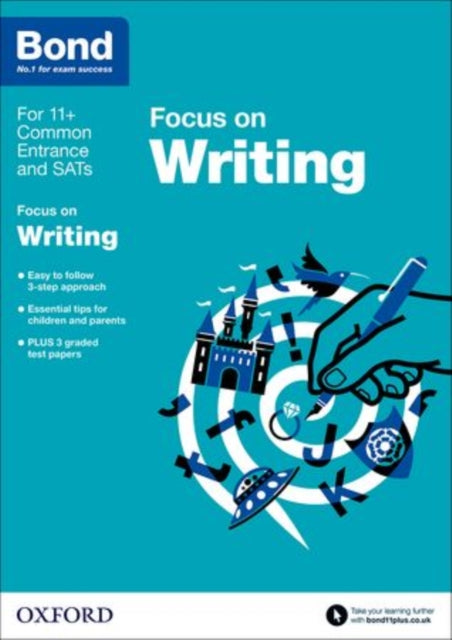Bond 11+: English Focus on Writing (for GL Assessment & other 11 plus exams)