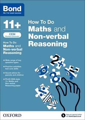 CEM How To Do: Bond 11+ Maths and Non-verbal Reasoning (for Cambridge Select Insight)