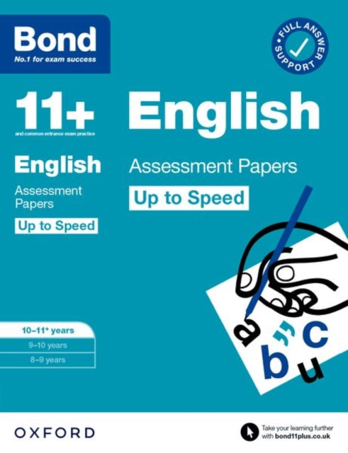 Bond 11+ English Up to Speed Assessment Papers with Answer Support 10-11 years: Ready for the 2025 exam (for GL Assessment & other 11 plus exams)