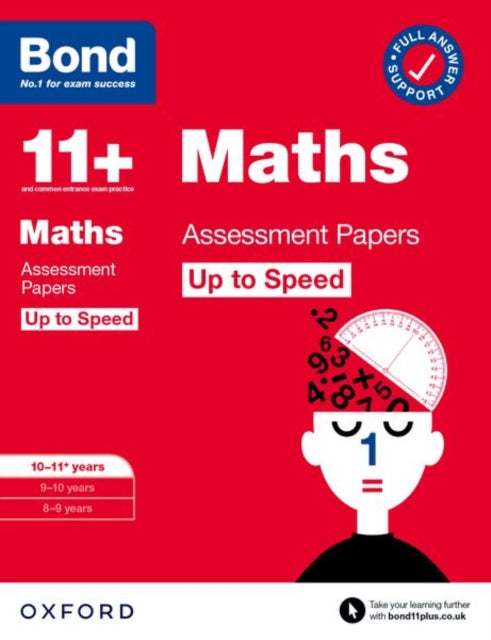 Bond 11+ Maths Up to Speed Assessment Papers with Answer Support 10-11 years: Ready for the 2025 exam (for GL Assessment & other 11 plus exams)
