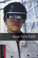 Oxford Bookworms Library: Starter: New York Cafe