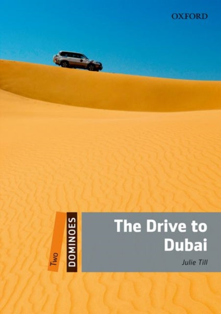 Dominoes: Level 2: The Drive to Dubai