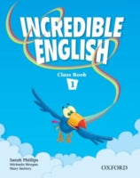 Incredible English 1: Class Book