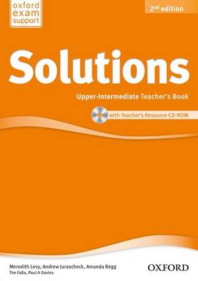 Solutions: Upper-Intermediate: Teacher's Book and CD-ROM Pack