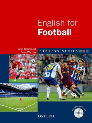 Express Series: English for Football: A Short, Specialist English Course