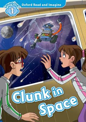 Clunk in Space (Tekmovanje Bookworms 2022/23, 4. razred)
