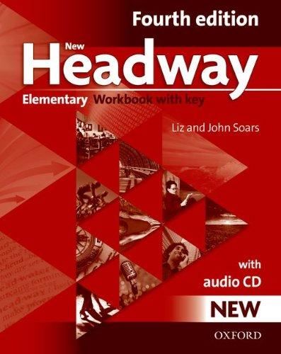 NEW HEADWAY Elementary, 4. izdaja, delovni zvezek za angleščino kot drugi tuji jezik v 1. in 2. letniku gimnazij in kot prvi tuji jezik v 1. in 2. letniku srednjih tehniških oz. strokovnih