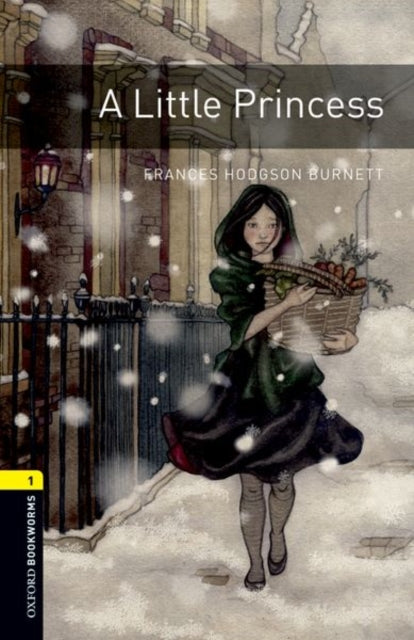 Oxford Bookworms Library: Level 1: A Little Princess