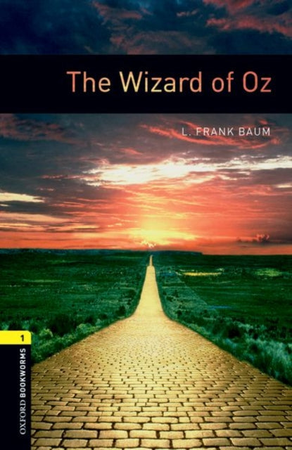 Oxford Bookworms Library: Level 1: The Wizard of Oz