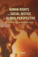Human Rights and Social Justice in a Global Perspective