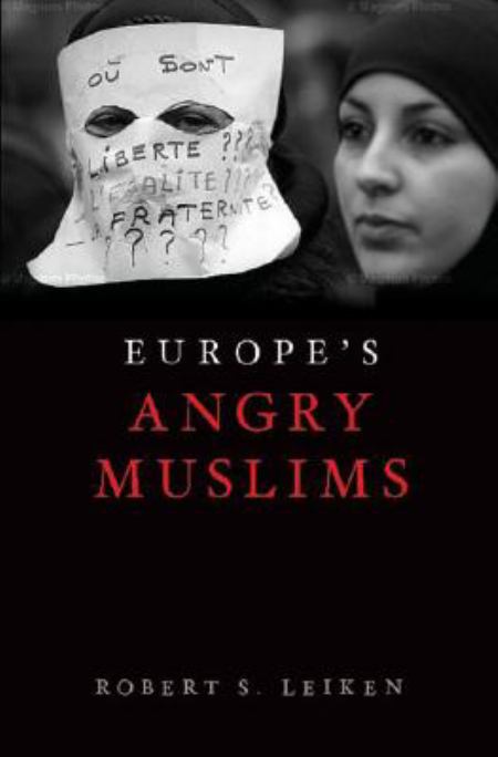 Europe's Angry Muslims