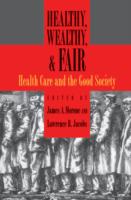 HEALTHY, WEALTHY, AND FAIR