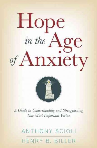 HOPE IN THE AGE OF ANXIETY