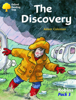 Oxford Reading Tree: Stages 6-10: Robins: the Discovery (pack 3)