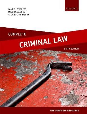 Complete Criminal Law - Text, Cases, and Materials