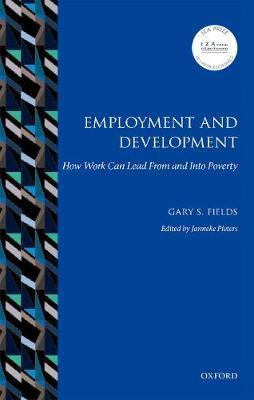 Employment and Development - How Work Can Lead From and Into Poverty