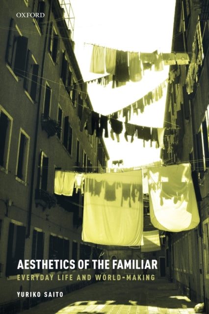 AESTHETICS OF THE FAMILIAR
