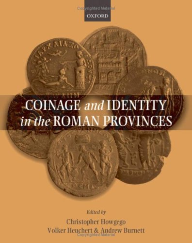 COINAGE AND IDENTITY IN THE ROMAN PROVINCES