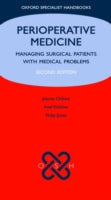 Perioperative Medicine: Managing Surgical Patients with Medical Problems