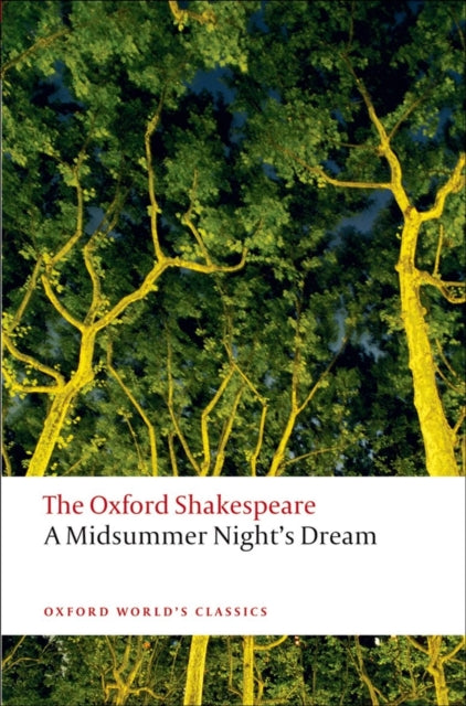 Midsummer Night's Dream: The Oxford Shakespeare