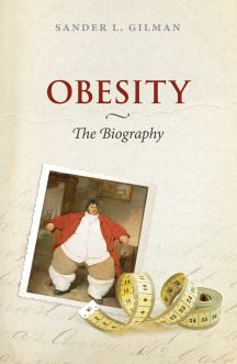 OBESITY: THE BIOGRAPHY
