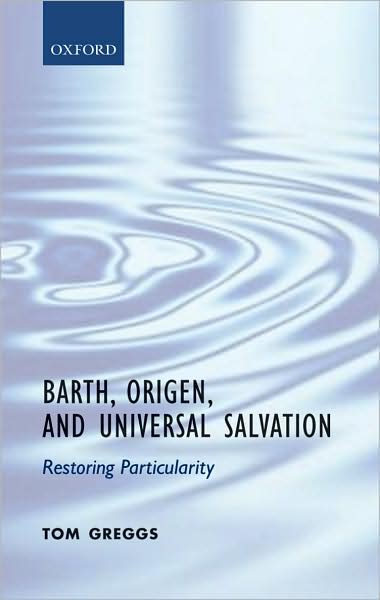 Barth, Origen, and Universal Salvation