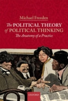 The Political Theory of Political Thinking: The Anatomy of a Practice